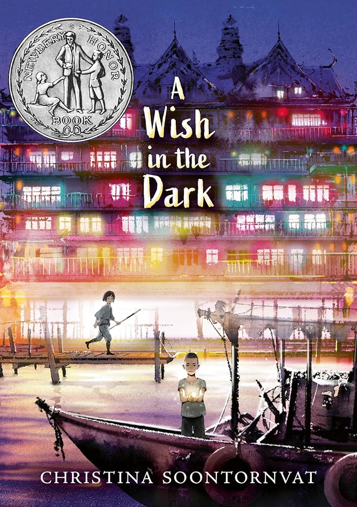 A Wish in the Dark, by Christina Soontornvat book cover