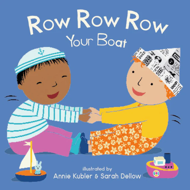 Row, Row, Row Your Boat, by Annie Kubler and Sarah Dellow book cover
