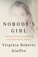 Book cover for "Nobody's Girl" featuring a picture the author fading into the background.