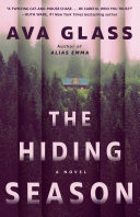 Catalog entry for "The Hiding Season" by Ava Glass