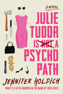 Image for "Julie Tudor Is Not a Psychopath"