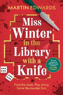 Catalog entry for "Miss Winter in the Library with a Knife"