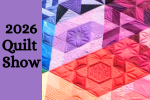 Quilt themed graphic with multi-colored quilt on the right side and "2026 Quilt Show" on the left side