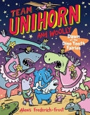 Image for "Team Unihorn and Woolly #3: Dawn of the Dino Tooth Fairies"