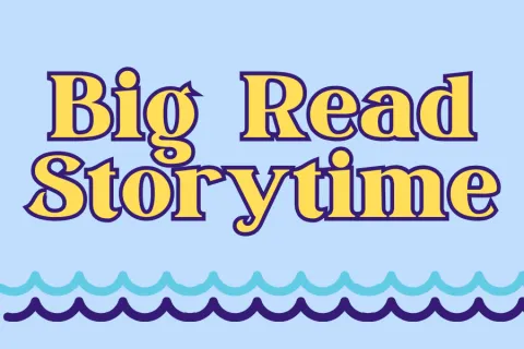 Promotional graphic for 'Big Read Storytime' with bold yellow and purple text on a light blue background. Wavy blue lines resembling water appear near the bottom, above the Howard Miller Public Library logo.