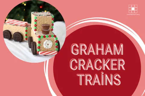 Decorative graham cracker train made from candy and graham crackers on a holiday-themed background, with text that reads 'Graham Cracker Trains.