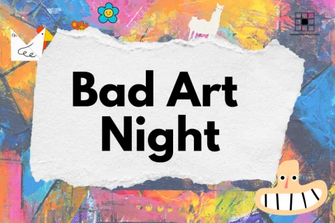 Clashing colors on the border of page along with silly faces, flowers, a chicken and a llama.  The middle of the page looks like a piece of paper with torn edges and text saying "Bad Art Night".