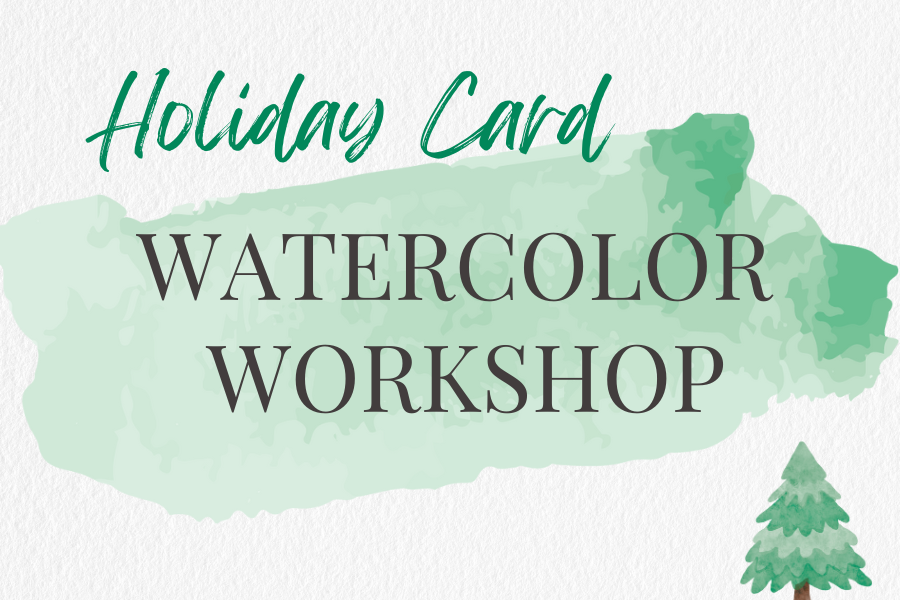 Holiday card watercolor workshop flyer with green watercolor background and illustrated pine trees.